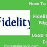 Fidelity Bank USSD Transfer Kodu