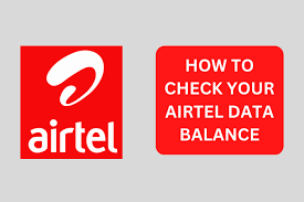 How to check Airtel data balance and other codes