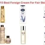 15 Best Foreign Creams for Men with Fair Skin 9 15 Best Foreign Cream For Fair Skin